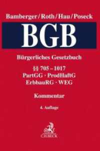 Bürgerliches Gesetzbuch  Band 3:    705-1017， PartGG， ProdHaftG， ErbbauRG， WEG