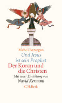 Und Jesus ist sein Prophet : Der Koran und die Christen （2. Aufl. 2017. 108 S. 205 mm）