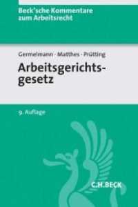 Arbeitsgerichtsgesetz (Beck'sche Kommentare zum Arbeitsrecht 6)