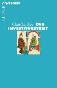 Der Investiturstreit (C.H.BECK Wissen 2852) （2017. 128 S. mit 1 Karte, 1 Zeittafel und 1 Verzeichnis der Päpst）