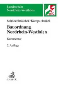 Bauordnung Nordrhein-Westfalen : (BauO NRW 2018) (Landesrecht Nordrhein-Westfalen) （2. Aufl. 2022. XXIV, 800 S. 240 mm）