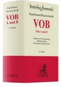 VOB Teile A und B， Kommentar : Vergabe- und Vertragsordnung für Bauleistungen mit Vergabeverordnung (VgV) (Beck'sche Kurz-Kommentare Bd.58)