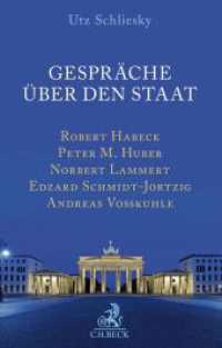 Sechs Gespräche über den Staat : Malu Dreyer, Robert Habeck, Peter M. Huber, Norbert Lammert, Edzard Schmidt-Jortzig, Andreas Voßkuhle （2017. 275 S. 217 mm）