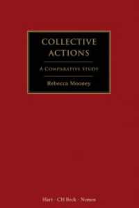 Collective Actions : A Comparative Study (Kooperationswerke Beck - Hart) （2027. 464 S. 240 mm）
