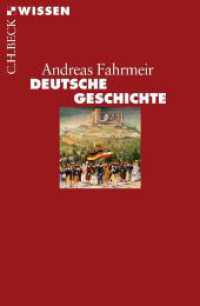 Deutsche Geschichte (C.H. Beck Wissen 2875) （2. Aufl. 2017. 128 S. mit 3 Karten. 160 mm）