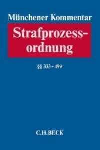 Münchener Kommentar zur Strafprozessordnung  Bd. 3/1:    333-499 StPO