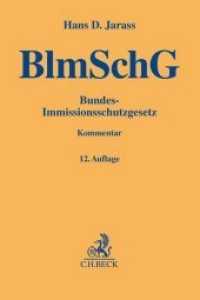 Bundes-Immissionsschutzgesetz (BImSchG) Kommentar (Gelbe Kommentar)