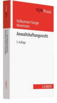 Anwaltshaftungsrecht (NJW-Praxis 50) （5. Aufl. 2020 XXXIV, 417 S.  240 mm）
