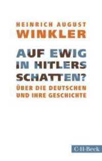 Auf ewig in Hitlers Schatten? : Über die Deutschen und ihre Geschichte (Beck Paperback) （2018. 222 S. 194 mm）