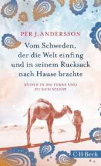 Vom Schweden, der die Welt einfing und in seinem Rucksack nach Hause brachte : Reisen in die Ferne und zu sich selbst. Ausgezeichnet mit dem ITB BuchAward; Leidenschaft 'Reisen' 2019 （9. Aufl. 2019. 301 S. mit 18 Stempelmotiven v. Luus Schreurs. 205 mm）
