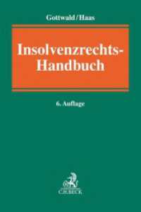 ドイツ倒産法ハンドブック（第６版）<br>Insolvenzrechts-Handbuch （6. Aufl. 2020. XLI, 3037 S. 240 mm）