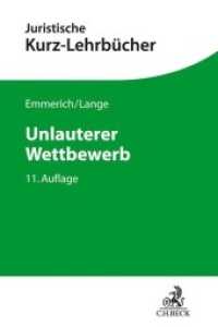 Unlauterer Wettbewerb (Kurzlehrbücher für das Juristische Studium)