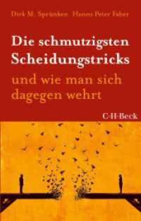 Die schmutzigsten Scheidungstricks : und wie man sich dagegen wehrt (C.H. Beck Paperback .) （6. Aufl. 2025. 128 S. 190 mm）