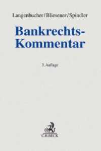ドイツ銀行法コメンタール（第３版）<br>Bankrechts-Kommentar (Grauer Kommentar) （3. Aufl. 2020 XXXIII, 2979 S.  240 mm）