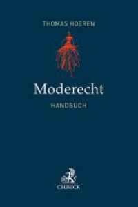 Moderecht : Handbuch （2019. XXIX, 677 S. m. Abb. 240 mm）