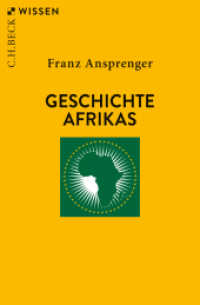 Geschichte Afrikas (C.H.BECK Wissen 2189) （5. Aufl. 2021. 128 S. 180 mm）