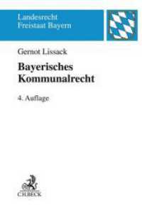 Bayerisches Kommunalrecht (Landesrecht Freistaat Bayern)
