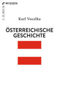 Österreichische Geschichte (Beck'sche Reihe 2369) （5. Aufl. 2019. 128 S. mit 2 Karten. 180 mm）