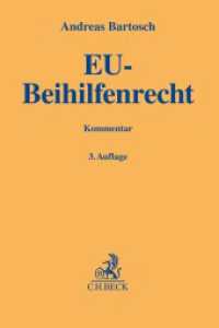 EU-Beihilfenrecht : Art. 106-109 AEUV, Art. 93 AEUV, De-minimis-Verordnung, DAWI-Paket, Allgemeine Gruppenfreistellungsverordnung sowie Verfahrensverordnung. Kommentar (Gelbe Erläuterungsbücher) （3. Aufl. 2020. XV, 944 S. 194 mm）