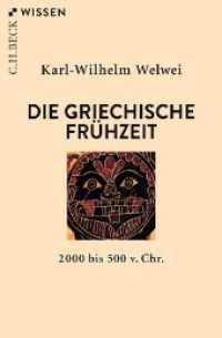 Die griechische Frühzeit : 2000 bis 500 v.Chr. (C.H.BECK Wissen 2185) （3. Aufl. 2019. 128 S. mit 14 Abbildungen, 2 Karten und 1 Zeittafel. 18）