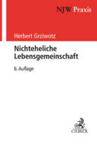 Nichteheliche Lebensgemeinschaft (NJW-Praxis 39) （6. Aufl. 2025. 480 S. 240 mm）