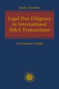 Legal Due Diligence in International M&A Transactions : A Practitioner's Guide （2022. XVI, 522 S. 240 mm）