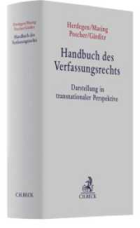 ドイツ憲法ハンドブック<br>Handbuch des Verfassungsrechts : Darstellung in transnationaler Perspektive （2021. LVIII, 1837 S. 240 mm）