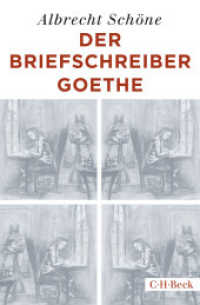 Der Briefschreiber Goethe （2019. 539 S. mit zahlreichen Abbildungen. 215 mm）