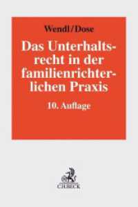 Das Unterhaltsrecht in der familienrichterlichen Praxis : Die neueste Rechtsprechung des Bundesgerichtshofs und die Leitlinien der Oberlandesgerichte zum Unterhaltsrecht und zum Verfahren in Unterhaltsprozessen （10. Aufl. 2019. XLIX, 2619 S. 240 mm）