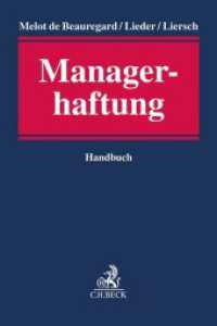 Managerhaftung : Handbuch (Compliance für die Praxis) （2021. LXIII, 1222 S. 240 mm）