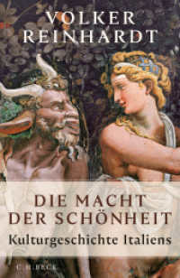 Die Macht der Schönheit : Kulturgeschichte Italiens （4. Aufl. 2022. 651 S. mit 110 Abbildungen, davon 50 in Farbe, und 5 Ka）