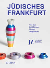 Jüdisches Frankfurt : Von der Aufklärung bis zur Gegenwart. Katalog zur Ausstellung im Jüdischen Museum Frankfurt, Rothschild-Palais （2020. 280 S. mit 219 Abbildungen. 230 mm）