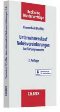 Unternehmenskauf - Nebenvereinbarungen : Ancillary Agreements. Download: Mustervertrag für die Textverarbeitung (Beck'sche Musterverträge .61) （2. Aufl. 2019. XVI, 281 S. 240 mm）