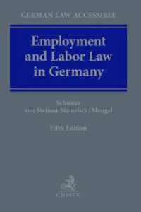Employment & Labor Law in Germany (German Law Accessible) （5. Aufl. 2024. 750 S. 240 mm）
