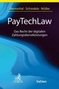 PayTechLaw : Das Recht der digitalen Zahlungsdienstleistungen （2024. 550 S. 240 mm）