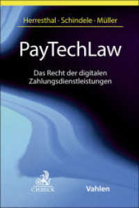 PayTechLaw : Das Recht der digitalen Zahlungsdienstleistungen （2024. 550 S. 240 mm）