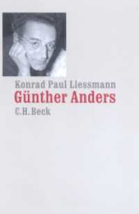 Günther Anders : Philosophieren im Zeitalter der technologischen Revolutionen （2. Aufl. 2020. 208 S. 205 mm）