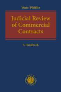 Judicial Review of Commercial Contracts : A Comparative Handbook （2021. X, 348 S. 240 mm）