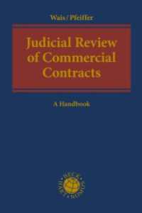 Judicial Review of Commercial Contracts : A Comparative Handbook （2021. X, 348 S. 240 mm）