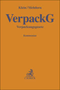 Verpackungsgesetz (Gelbe Erläuterungsbücher) （2025. XXXIII, 639 S. 194 mm）
