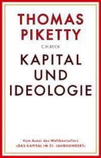 Kapital und Ideologie （2020. 1312 S. mit 158 Grafiken und 11 Tabellen. 217 mm）