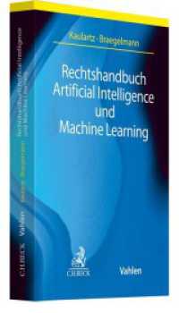 Rechtshandbuch Artificial Intelligence und Machine Learning （2020. XXXVII, 699 S. 240 mm）