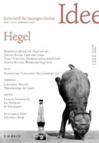 Zeitschrift für Ideengeschichte. XIV/2 Sommer 2020 Hegel （2020. 128 S. mit 13 Abbildungen. 247 mm）