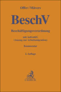 Beschäftigungsverordnung : mit AufenthG (Auszug zur Arbeitsmigration) (Gelbe Erläuterungsbücher) （2. Aufl. 2022. XX, 515 S. 194 mm）
