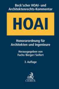 Beck'scher HOAI- und Architektenrechts-Kommentar : Honorarordnung für Architekten und Ingenieure （3. Aufl. 2022. XXV, 2370 S. 240 mm）