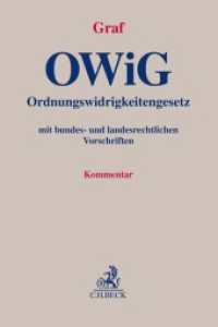 Ordnungswidrigkeitengesetz : mit bundes- und landesrechtlichen Vorschriften （2022. XXXIV, 1834 S. 240 mm）