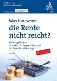 Was tun, wenn die Rente nicht reicht? : Ein Ratgeber zur Grundsicherung im Alter und bei Erwerbsminderung (Vorsorgebroschüren) （4. Aufl. 2021. 64 S. 297 mm）