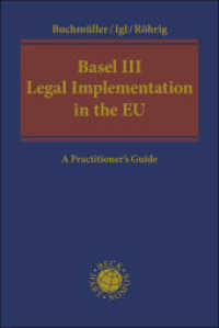 Basel III Legal Implementation in the EU : A Practitioner's Guide （2025. 300 S. 240 mm）
