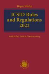 ICSID Arbitration Rules : Administrative and Financial Regulations, Institution Rules, Arbitration Rules, Conciliation Rules （2022. XXV, 867 S. 240 mm）