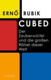 Cubed : Der Zauberwürfel und die großen Rätsel dieser Welt （2020. 215 S. mit 8 Illustrationen. 217 mm）